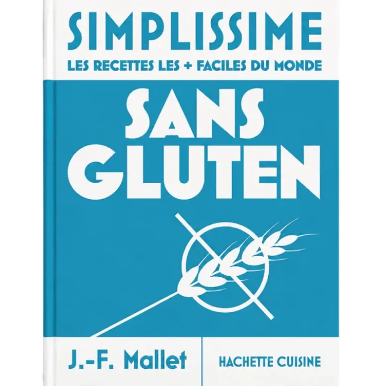 SIMPLISSIME : Sans gluten - Jean-François Mallet